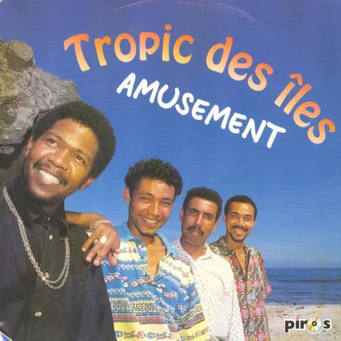 PIROS — Tropic des îles